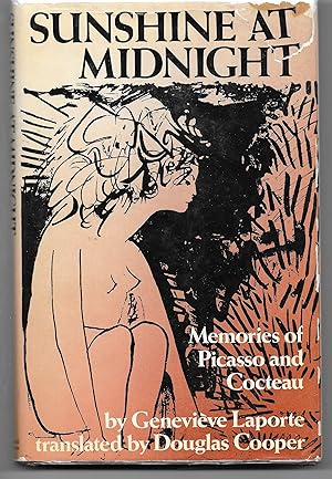 Sunshine at Midnight: Memories of Picasso and Cocteau