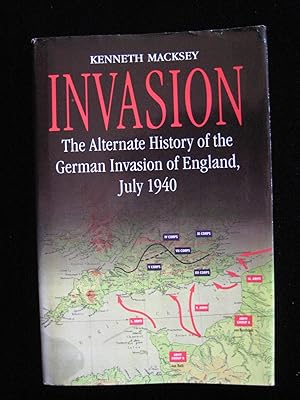 Imagen del vendedor de INVASION: The Alternate History of the German Invasion of England, July 1940 a la venta por HERB RIESSEN-RARE BOOKS