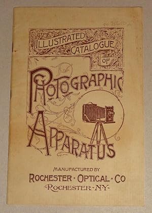 Descriptive Catalogue and Price List of the Photographic Apparatus, Manufactured by Rochester Opt...