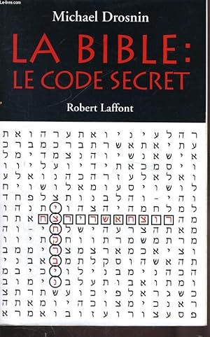 Immagine del venditore per LA BIBLE : LE CODE SECRET. venduto da Le-Livre