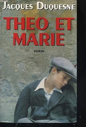 Bild des Verkufers fr THEO ET MARIE. zum Verkauf von Le-Livre