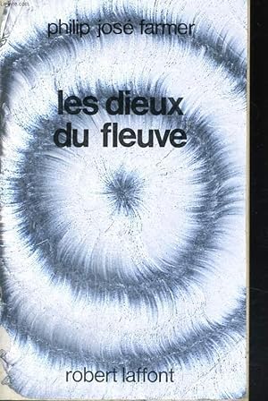 Seller image for LES DIEUX DU FLEUVE. for sale by Le-Livre