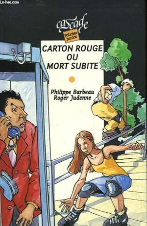 Seller image for CARTON ROUGE OU MORT SUBITE for sale by Le-Livre