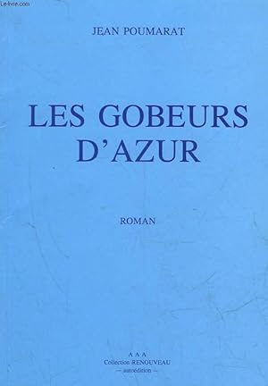 Bild des Verkufers fr LES GOBEURS D'AZUR zum Verkauf von Le-Livre