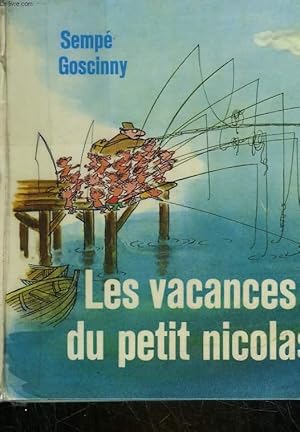 Bild des Verkufers fr LES VACANCES DU PETIT NICOLAS zum Verkauf von Le-Livre