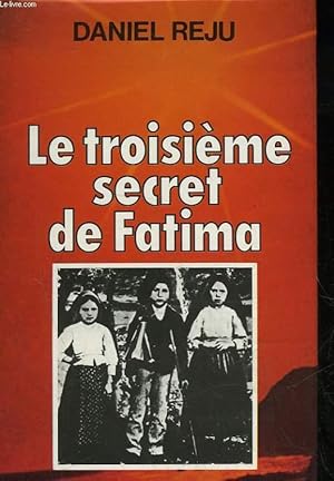 Image du vendeur pour LE TROISIEME SECRET DE FATIMA mis en vente par Le-Livre