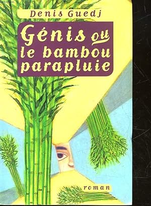 Seller image for GENIS OU LE BAMBOU PARAPLUIE for sale by Le-Livre