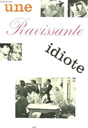 Immagine del venditore per UNE RAVISSANTE IDIOTE venduto da Le-Livre