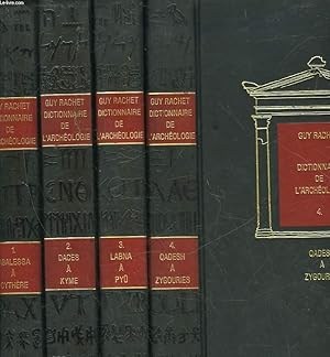 Image du vendeur pour DICTIONNAIRE DE L'ARCHEOLOGIE - 4 TOMES mis en vente par Le-Livre