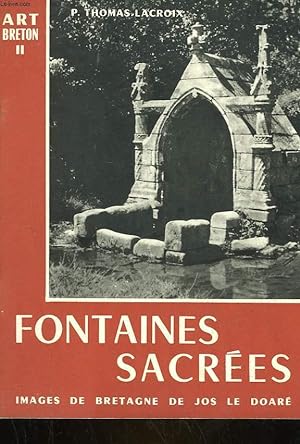 Bild des Verkufers fr ARTE BRETON - 2 - FONTAINES SACREES zum Verkauf von Le-Livre