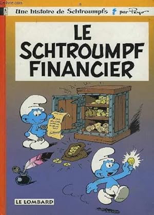 Seller image for LE SCHTROUMPF FINANCIER for sale by Le-Livre