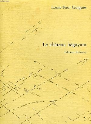 Imagen del vendedor de LA CHATEAU BEGAYANT a la venta por Le-Livre