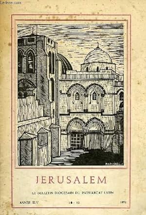 JERUSALEM, BULLETIN DIOCESAIN DU PATRIARCAT LATIN, ANNEE XLV, N° 10-12, 1979