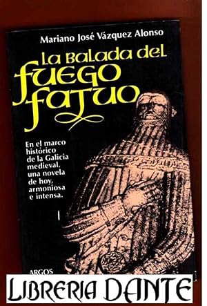 Seller image for LA BALADA DEL FUEGO FATUO. for sale by Librera DANTE