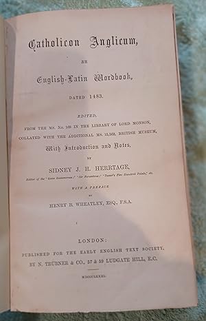 Image du vendeur pour Catholicon Anglicum, an English-Latin Wordbook, Dated 1483, Edited from the Ms. No. 168 in the Library of Lord Monson, Collated with the Additional Ms. 15,562, British Museum, with Introduction and Notes mis en vente par Glenbower Books