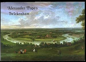 Seller image for Alexander Pope's Twickenham; 18th Century Views of his "Classic Village" for sale by Little Stour Books PBFA Member