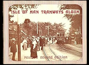 Seller image for Isle of Man Tramways Album; A Historical Souvenir of the Manx Tramways for sale by Little Stour Books PBFA Member
