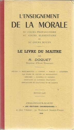 L'enseignement de la morale - au cours préparatoire, élémentaire et moyen