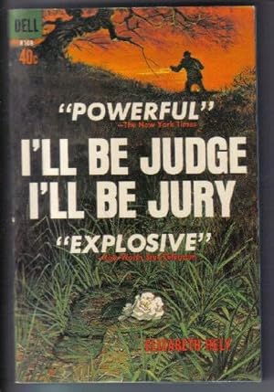 Seller image for I'll Be Judge I'll Be Jury for sale by Scene of the Crime, ABAC, IOBA