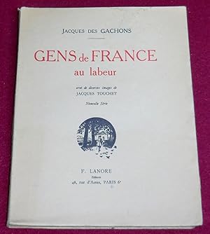 Imagen del vendedor de GENS DE FRANCE AU LABEUR a la venta por LE BOUQUINISTE