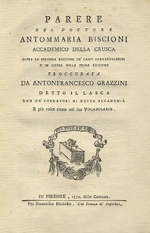 Parere del dottore Antommaria Biscioni accademico della Crusca sopra la seconda edizione de' cant...