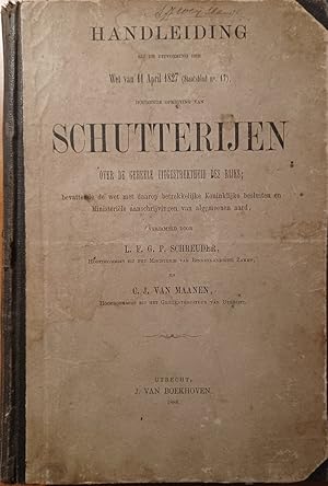 Handleiding ter uitvoering der Wet van den 11 april 1827 (Staatsblad no. 17) houdende oprigting v...