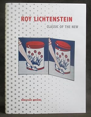 Immagine del venditore per Roy Lichtenstein: Classic of the New venduto da Exquisite Corpse Booksellers