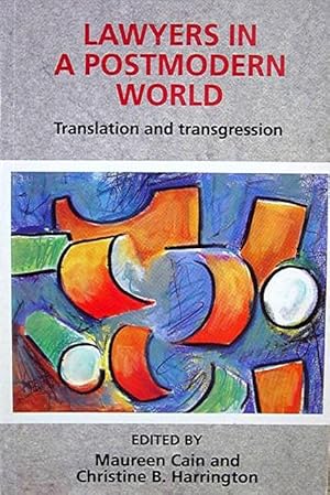 Lawyers in a Postmodern World: Translation and transgression