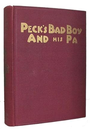 Bild des Verkufers fr Peck's Bad Boy and His Pa. Peck's Sunshine zum Verkauf von Parigi Books, Vintage and Rare