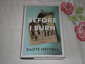 Seller image for Before I Burn for sale by SkylarkerBooks