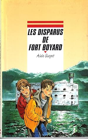 Les Disparus de Fort Boyard I(Emmanuel Cerisier, illus.)