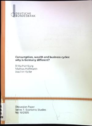 Imagen del vendedor de Consumption, wealth and business cycles: Why is Germany different?. Discussion Papaer, Series 1: Economic Studies, No. 16 a la venta por books4less (Versandantiquariat Petra Gros GmbH & Co. KG)