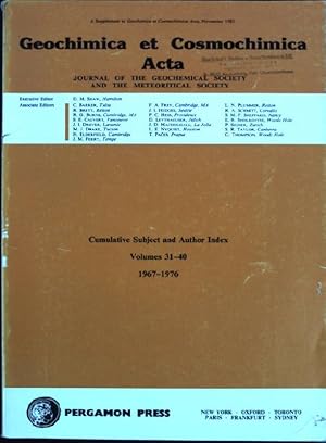 Immagine del venditore per Geochimica et Cosmochimica Acta : Cumulative Subject and Author Index, Vol. 31-40, 1967-1976; venduto da books4less (Versandantiquariat Petra Gros GmbH & Co. KG)