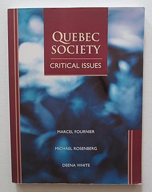 Quebec Society : Critical Issues