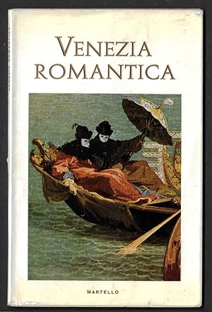 Imagen del vendedor de Venezia Romantica a la venta por ART...on paper - 20th Century Art Books