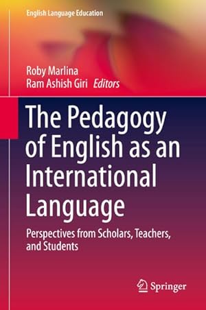Immagine del venditore per The Pedagogy of English as an International Language : Perspectives from Scholars, Teachers, and Students venduto da AHA-BUCH GmbH