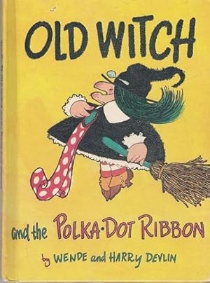 Bild des Verkufers fr Old Witch and the Polka -Dot Ribbon zum Verkauf von Shamrock Books