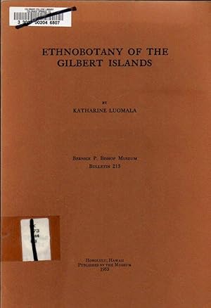 Seller image for Ethnobotany of the Gilbert Islands: Bernice P. Bishop Museum Bulletin 213 for sale by Clausen Books, RMABA