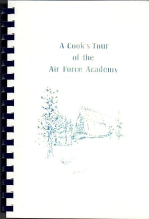A Cook's Tour of the Air Force Academy: Vol. II