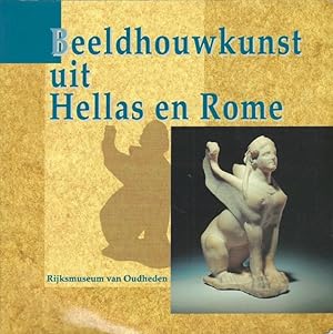 Bild des Verkufers fr Beeldhouwkunst uit Hellas en Rome zum Verkauf von Librairie Archaion