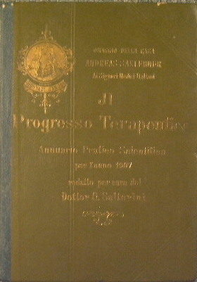 Il progresso terapeutico. Annuario pratico scientifico per l'anno 1907 redatto per cura del Dott....