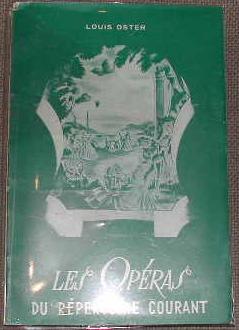 Seller image for Les opras du rpertoire courant. for sale by alphabets