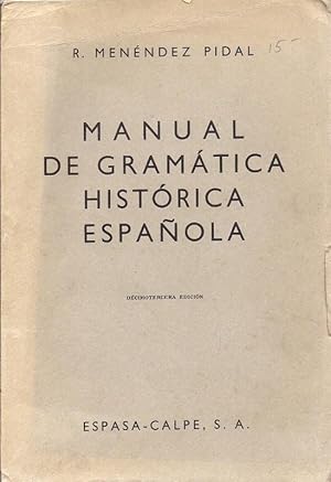 Imagen del vendedor de Manual deGramatica Historica Espanola spanishz. a la venta por Charles Lewis Best Booksellers