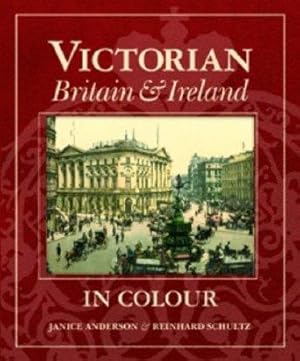 Image du vendeur pour Victorian Britain and Ireland in Colour mis en vente par CHARLES BOSSOM