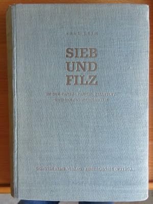 Sieb und Filz in der Papier-, Pappen-, Zellstoff- und Holzstoffindustrie.