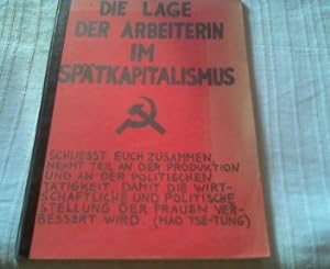 Die Lage der Arbeiterin im Spätkapitalismus ( Autorenkollektiv, Seminararbeit an der FUB 1970 , e...
