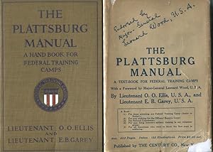 The Plattsburg Manual; A Handbook For Federal Training Camps. Foreword by General Leonard Wood