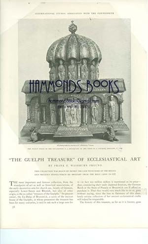 Immagine del venditore per Article: "The Guelph Treasure" of Ecclesiastical Art - This Collection Was Begun by Henry the Lion with Some of the Relics & Precious Stones Which He Brought from the Holy Land in 1122 venduto da Hammonds Antiques & Books