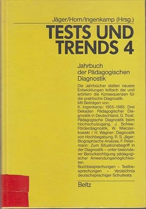 Tests und Trends. 4 Jahrbuch der Pädagogischen Diagnostik.