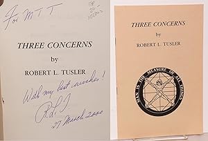 Imagen del vendedor de Three concerns; a farewell address delivered June 2, 1983 at the University of California at Los Angeles a la venta por Bolerium Books Inc.